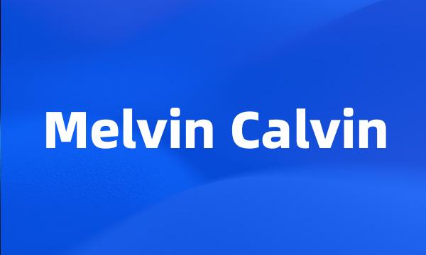 Melvin Calvin