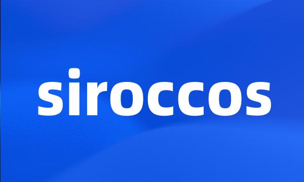 siroccos