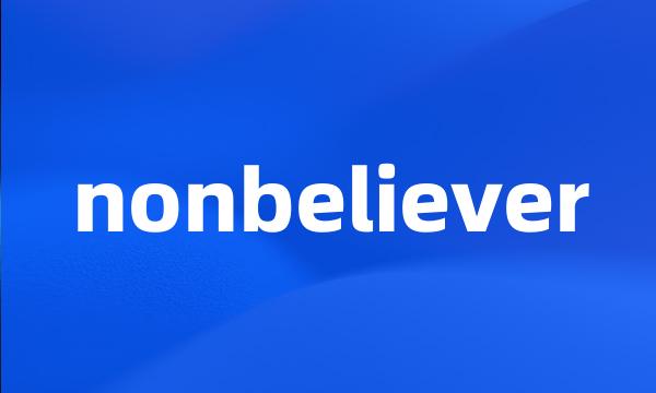 nonbeliever