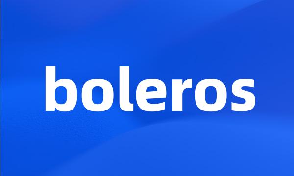 boleros