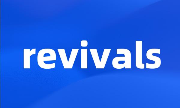 revivals