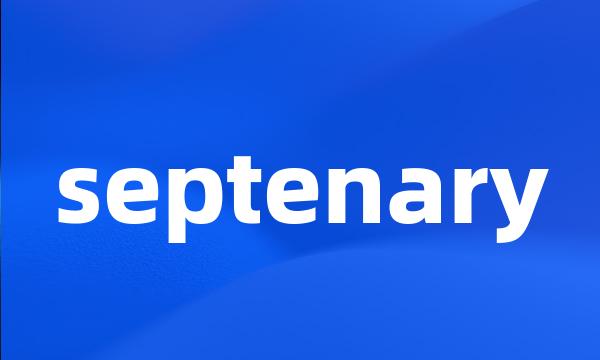 septenary