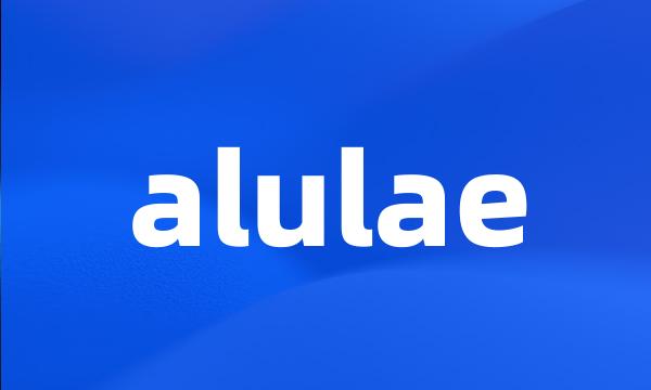 alulae