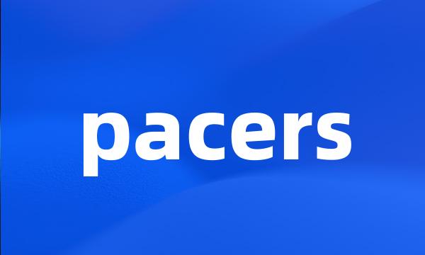 pacers