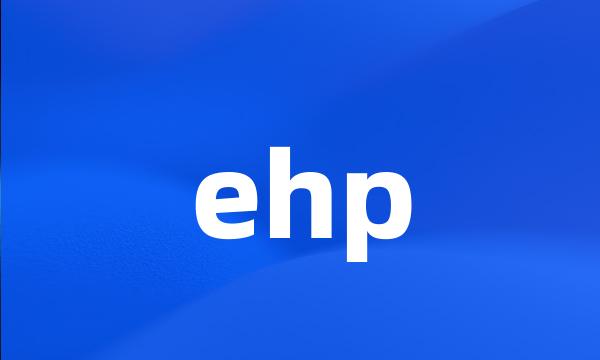 ehp