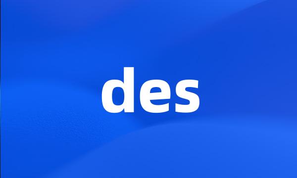 des