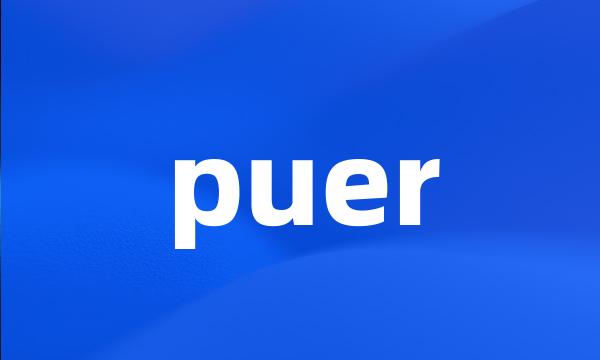 puer