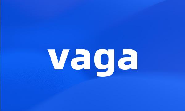 vaga