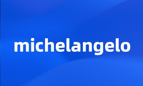 michelangelo