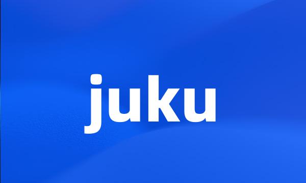 juku