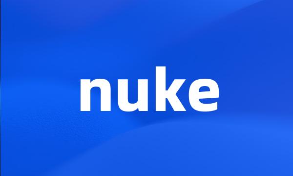 nuke