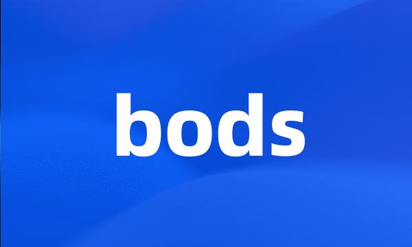 bods