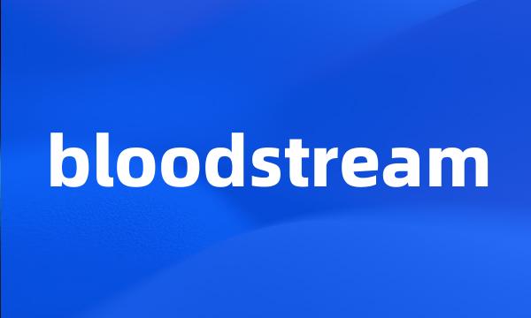 bloodstream