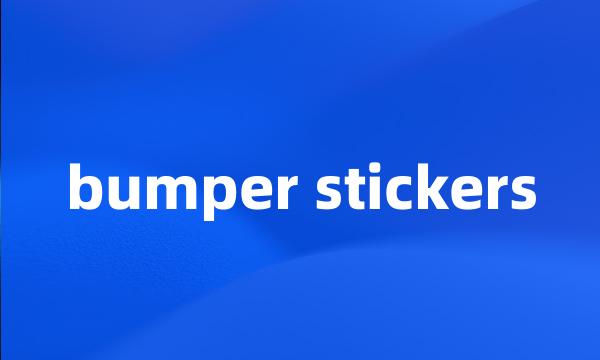 bumper stickers