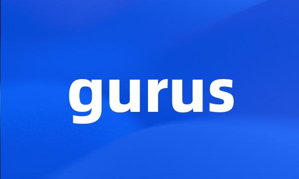 gurus