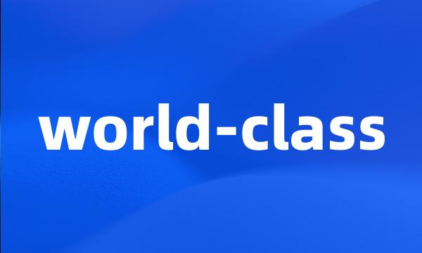 world-class