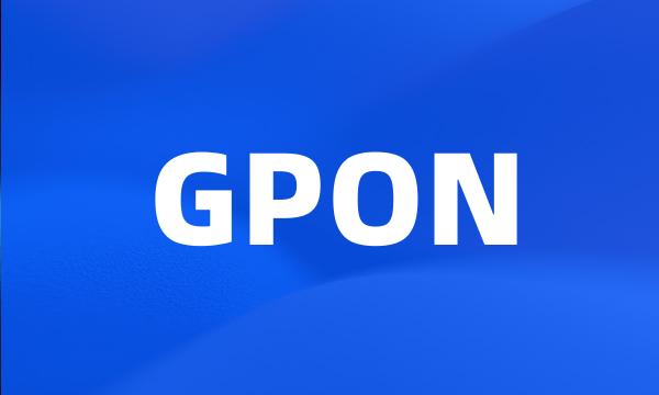 GPON