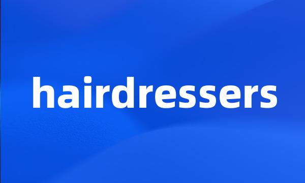 hairdressers