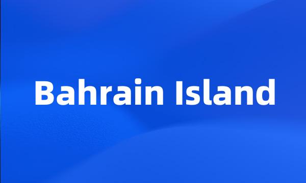 Bahrain Island