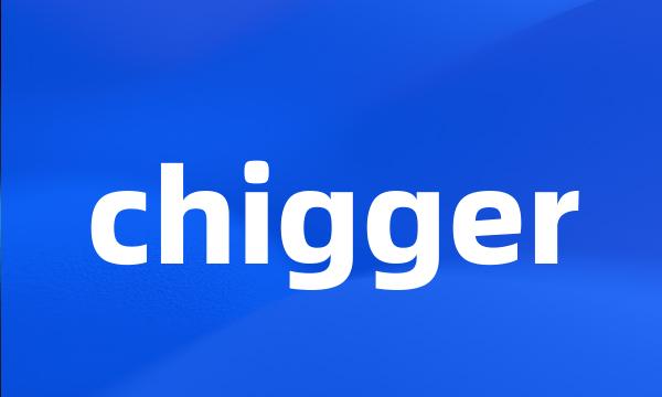 chigger