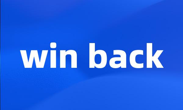 win back