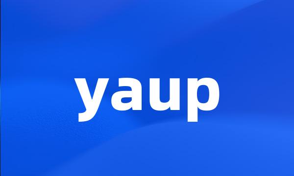 yaup