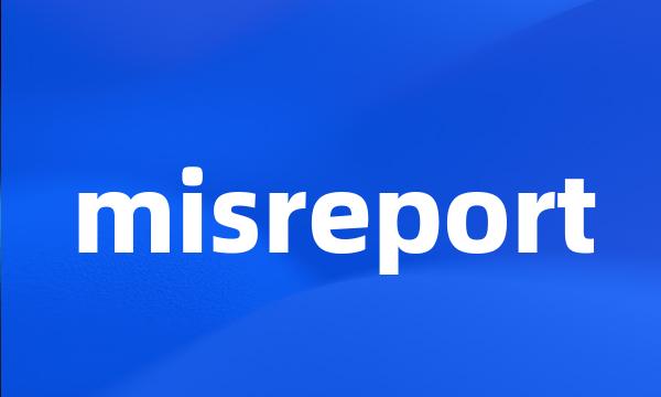 misreport