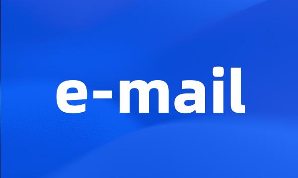 e-mail