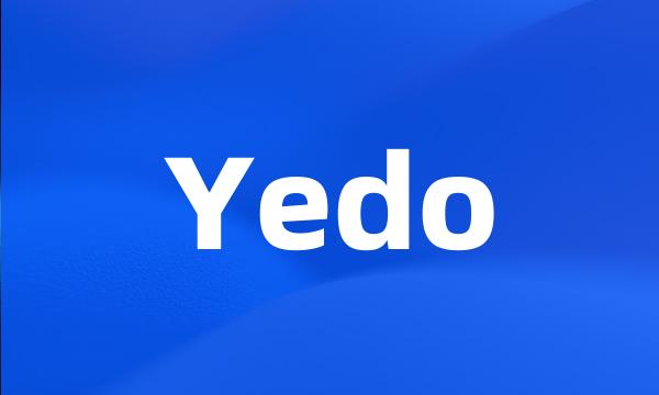 Yedo