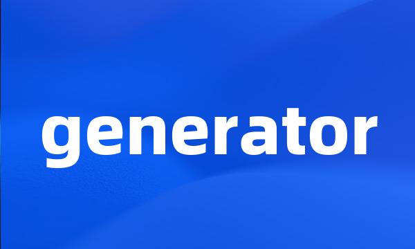 generator