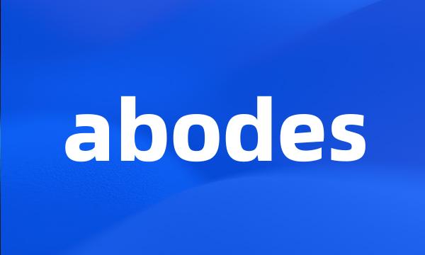 abodes