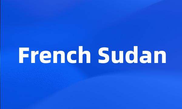 French Sudan