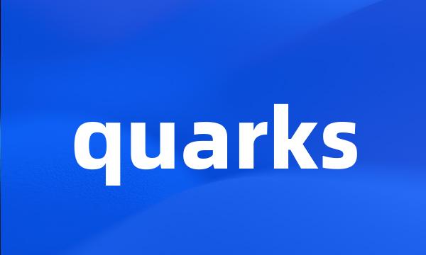 quarks