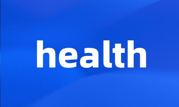 health