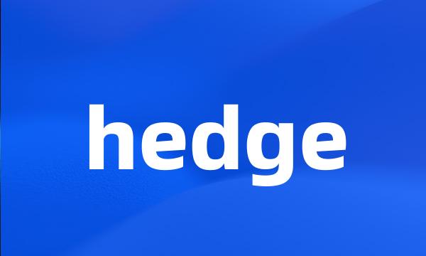 hedge