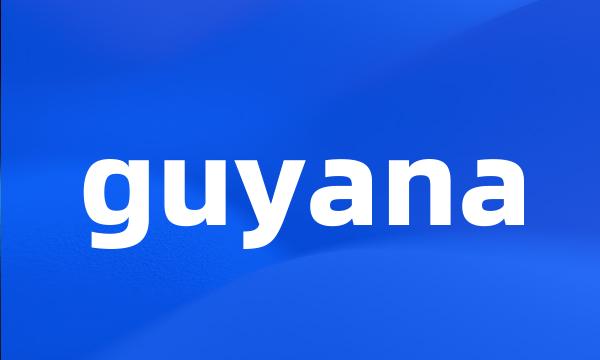 guyana