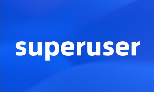 superuser