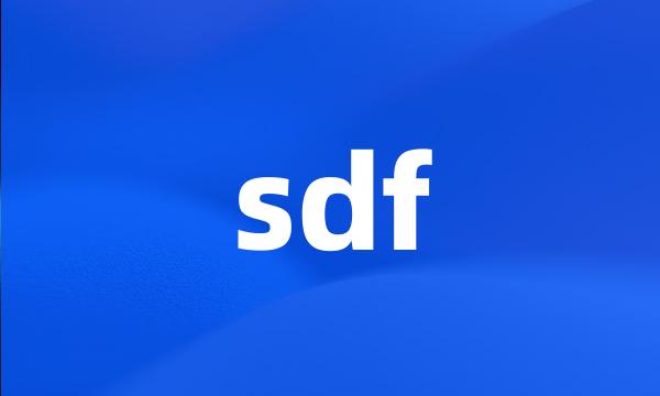 sdf