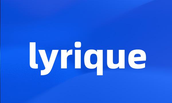 lyrique