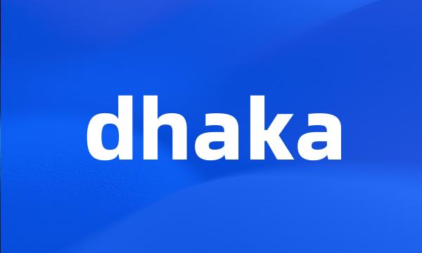 dhaka