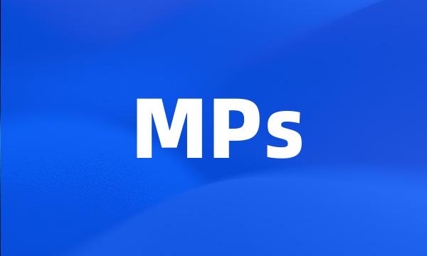 MPs