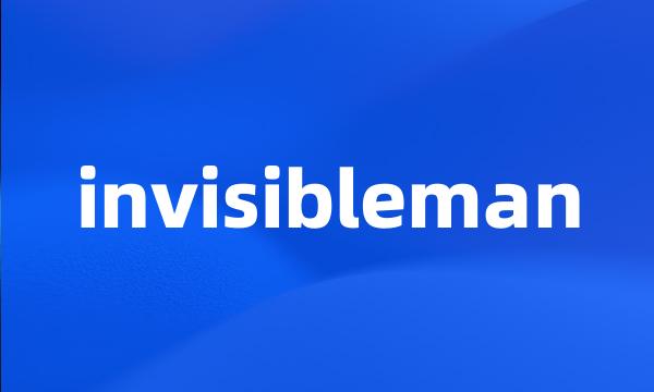 invisibleman