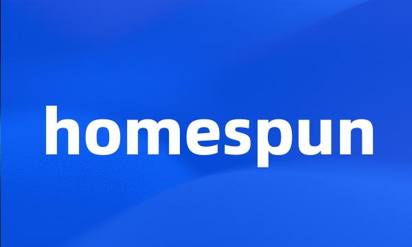 homespun