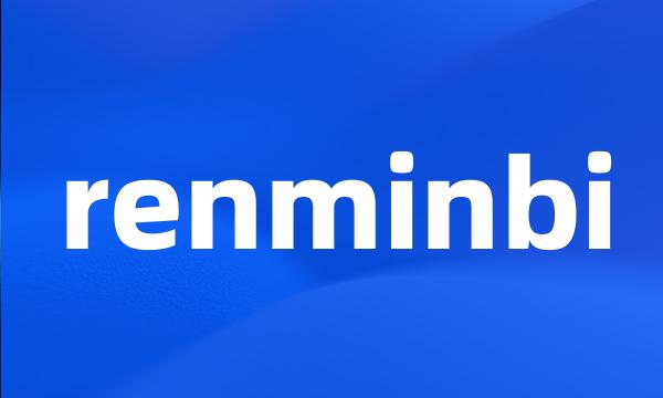 renminbi