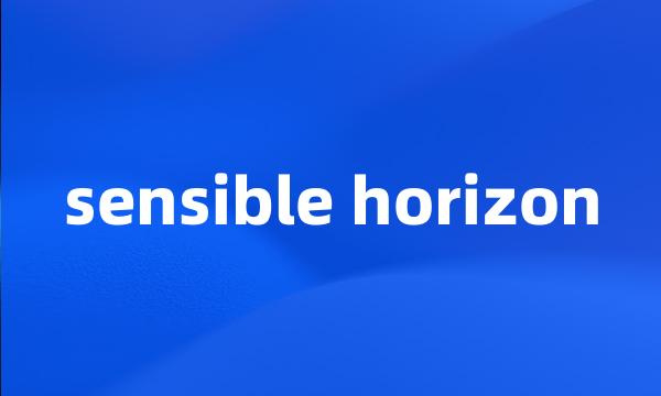 sensible horizon