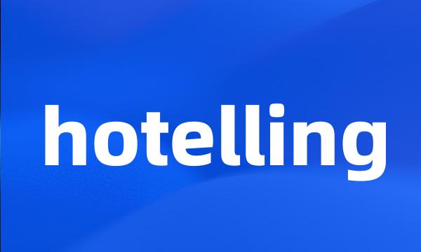 hotelling