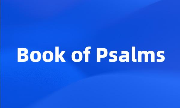 Book of Psalms