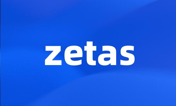 zetas