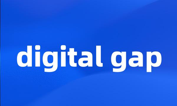 digital gap