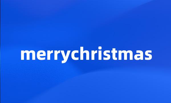 merrychristmas